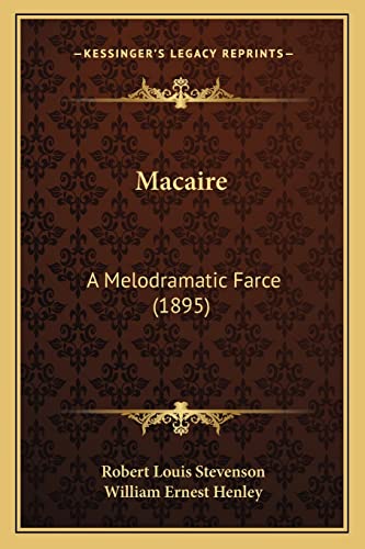 Macaire: A Melodramatic Farce (1895)