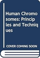 Human Chromosomes: Manual of Basic Techniques 0071054324 Book Cover