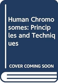 Paperback Human Chromosomes: Principles and Techniques Book