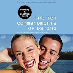 The Ten Commandments of Dating Audiolibro Por Ben Young, Samuel Adams arte de portada
