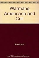 Warman's Americana and Collectibles, First Edition 0911594043 Book Cover