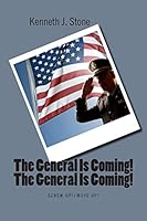 The General Is Coming! the General Is Coming!: Screw Up/Move Up 150259935X Book Cover