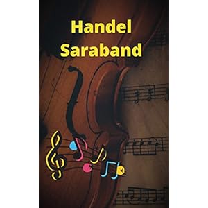 Handel Saraband (Sheet Music): Saraband (Handel) (English Edition)