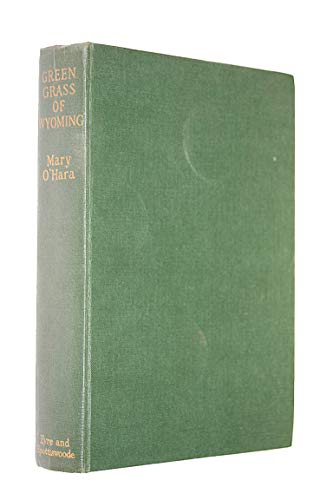 Green Grass of Wyoming B001ODQ6CS Book Cover