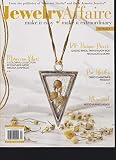 JEWELRY AFFAIRE MAGAZINE JULY/AUG/SEP 2018, MAKE IT EASY * MAKE IT EXTRAORDINARY
