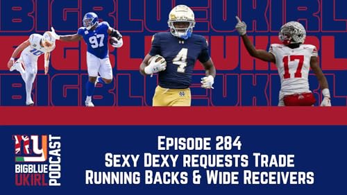 E284: Giants Offseason Program Kicks off and 2026 NFL Draft RB & WR Prospects