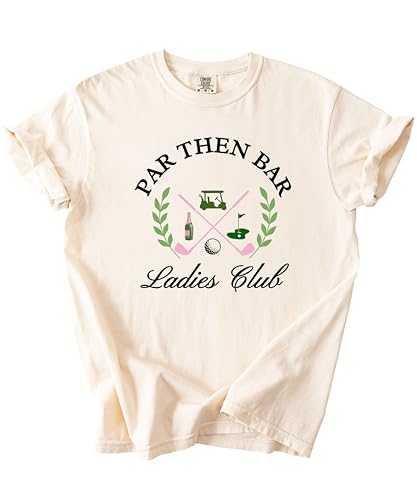 Trendy Par Then Bar Ladies Club Cute Golfer Shirt for Women Sporty Golf T-Shirt for Adult4