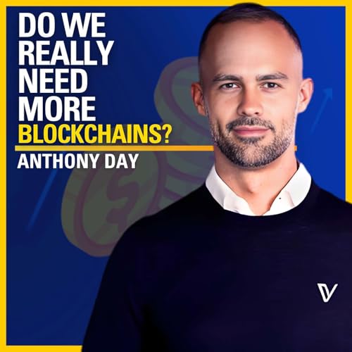 Do We Really Need More Blockchains? - Anthony Day | ATC #584