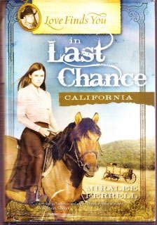 Love Finds You in Last Chance California 161664253X Book Cover