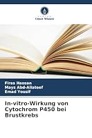 In-vitro-Wirkung von Cytochrom P450 bei Brustkrebs 3639885503 Book Cover
