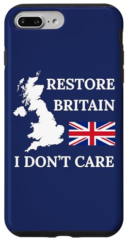 RESTORE BRITAIN I DON'T CARE BRITSH PRIDE UK UNITED KINGDOM �X�}�z�P�[�X iPhone 7 Plus/8 Plus �p