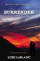 Surrender (Cedar Point Series, Book 1) 0972069704 Book Cover