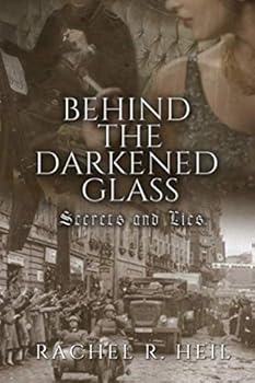 Paperback Behind the Darkened Glass: Secrets and Lies Book