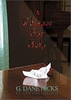 A Whisper For Help 0971415005 Book Cover