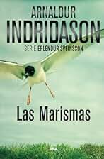 Las marismas: Serie Erlendur Sveinsson III: 3 (Serie Negra)
