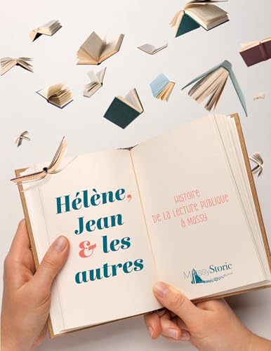 livre Hélène, Jean et les autres: Histoire de la lecture publique à Massy