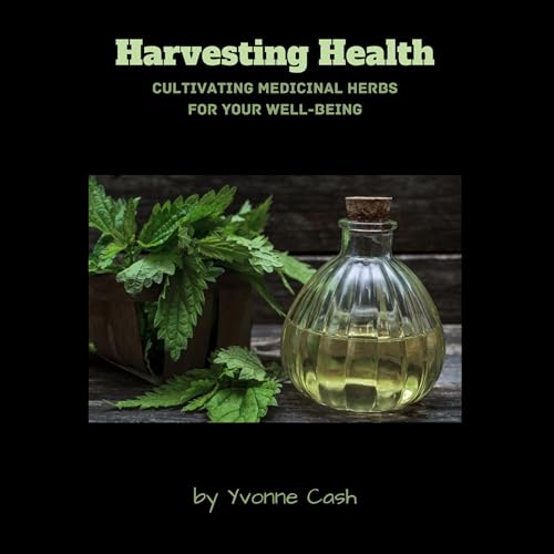 Harvesting Health by Yvonne Cash episode artwork