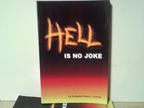 Hell is no joke B0006AW8Y0 Book Cover