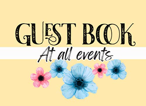 Wedding Guest Book with Floral Design (8.25" x 6", 104 Pages): Watercolor Flowers Guest Book - At all events