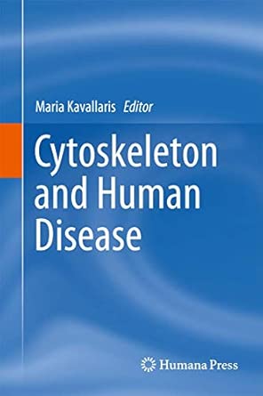 Cytoskeleton and Human Disease 2012th Edition book cover