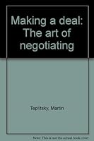 Making A Deal : The art of negotiating 0920450040 Book Cover