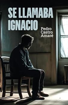 Paperback Se llamaba Ignacio (Spanish Edition) [Spanish] Book