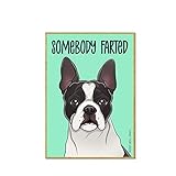 Honey Dew Gifts, Somebody Farted, Boston Terrier Fridge Magnets, Fun Dog Magnets, Pet Lovers...