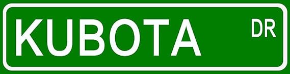 Garage Sign Wall Decoration Road Sign Metal Road Sign Kubota Tin Sign 4X16 Inch Street Sign