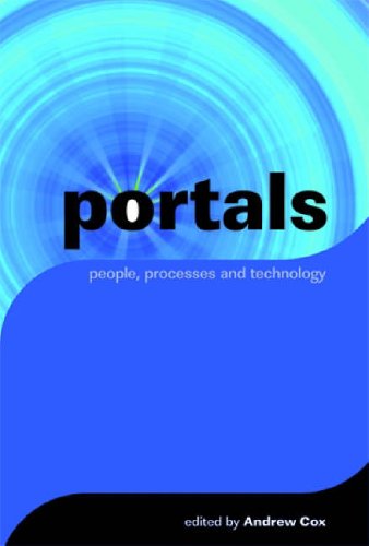 Portals: People, Processes and Technology (Become an Expert)