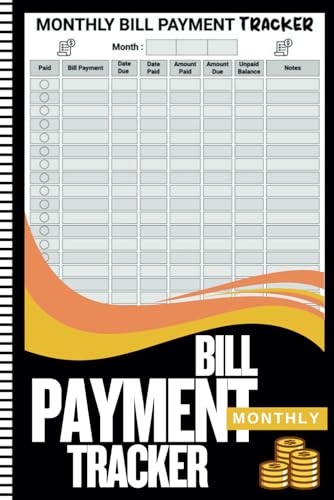 Bill Payment Tracker: Monthly Bill Payment Tracker Notebook Large Print, budget planner, money saving book (6x9 inch, 110 Pages)