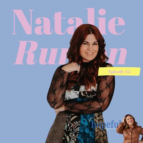 The Church Is Worth Loving, Even When She Is Messy with Natalie Runion| Episode 42