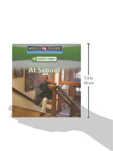 Staying Safe at School (Safety First)