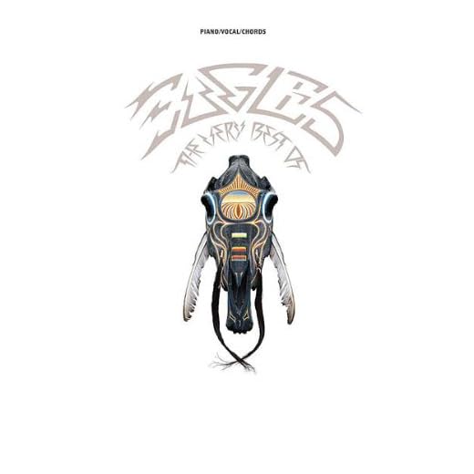 The Very Best of Eagles - Piano/Vocal/Guitar Artist Songbook