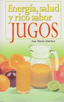 Paperback Energia, salud y rico sabor ""jugos (Spanish Edition) [Spanish] Book
