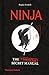 Ninja: The (Unofficial) Secret Manual