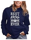 Tstars - Best Dog Mom Ever! Gift for Dog Lover Women Hoodie Medium Blue