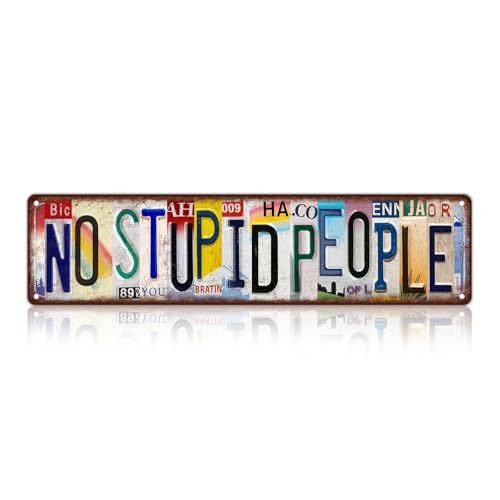 Vintage No Stupid People Metal Tin Signs Wall Decor