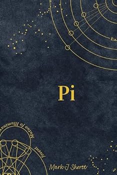 Paperback Pi: Existence within the fabric of nothingness Book