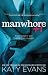 Produktbild Manwhore +1 (Manwhore Series, The, Band 2)