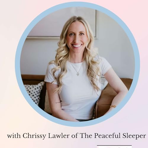 Sleep Training Without the Guilt l The Peaceful Sleeper Podcast By  cover art