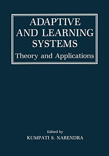 Adaptive and Learning Systems: Theory and Applications view 2