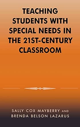Teaching Students with Special Needs in the 21st Century Classroom book cover
