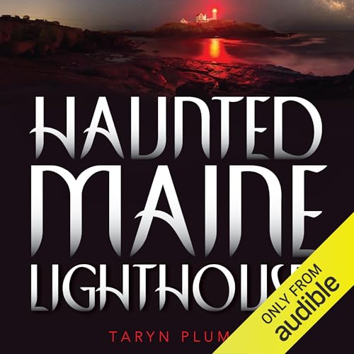 Haunted Maine Lighthouses cover art