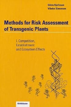 Hardcover Methods for Risk Assessment of Transgenic Plants: Competition, Establishment and Ecosystem Effects Book