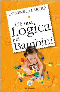 Paperback C'è una logica nei bambini [Italian] Book