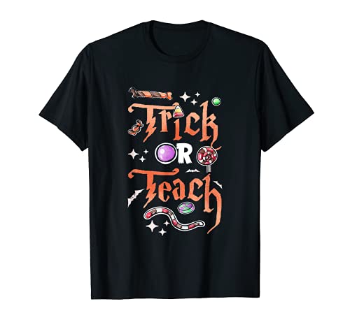 Trick Or Teach Halloween Teacher Student October 31 School Camiseta