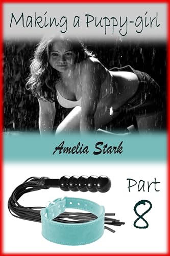 Making a Puppy-girl: Part Eight: Kerry and the Vet (Making a Puppy girl Book 8)
