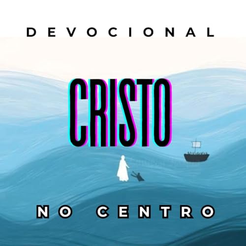 Devocional Cristo no Centro 🕊️ cover art