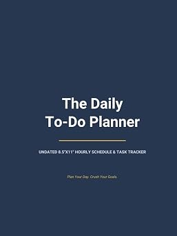 The Daily To-Do Planner Undated 8.5"x11" Productivity Organizer | Hourly Schedule, Habit Tracker & Task Checklist