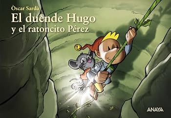 Hardcover El Duende Hugo Y El Ratoncito Pérez [Spanish] Book